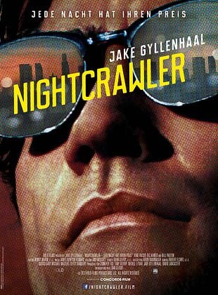 Filmposter von  Nightcrawler - Jede Nacht hat ihren Preis